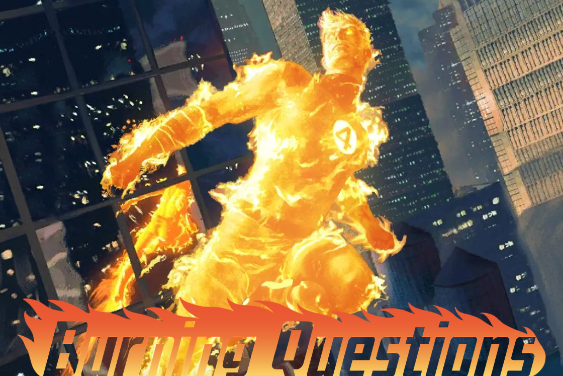 Burning Questions 3/20